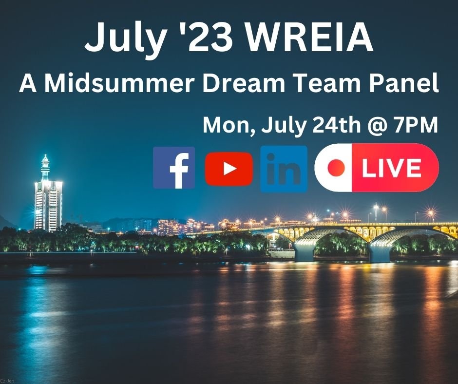 July 2023 WREIA Invitation – Details with Panel Guest – Video
